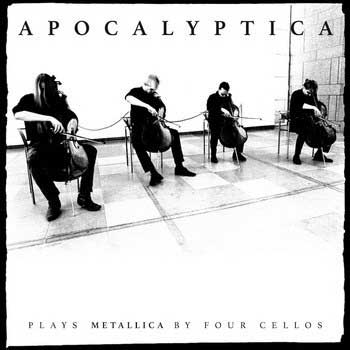 Apocalyptica       Metallica