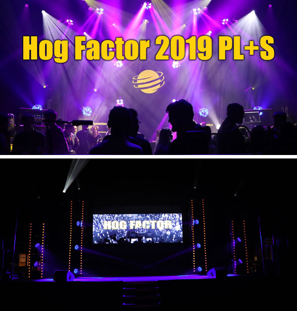 High End Systems        Hog Factor 2019    Prolight + Sound